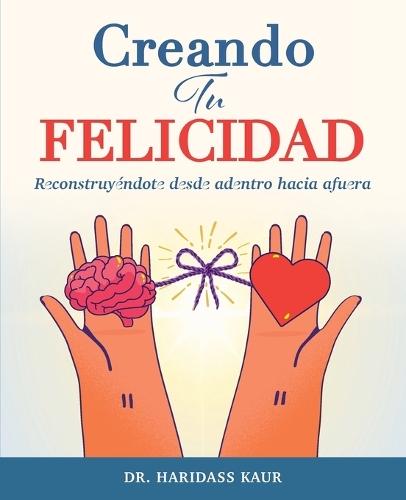 Creando Tu Felicidad