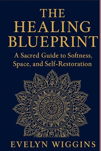 The Healing Blueprint