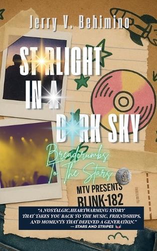 Starlight In A Dark Sky: Breadcrumbs To The Stars