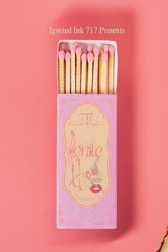 Ignite-Her: Poetry Collection