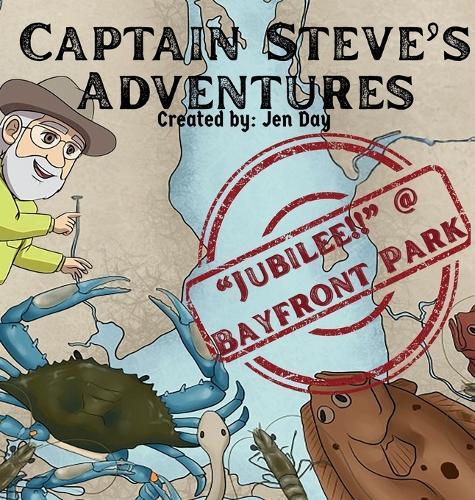 Captain Steve's Adventures - Jubilee!! @ Bayfront Park