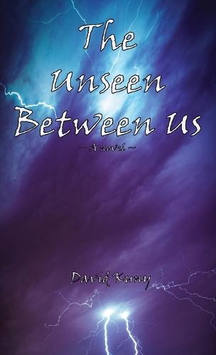 The Unseen Between Us