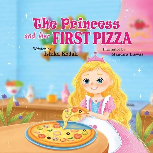 The Princess and Her First Pizza