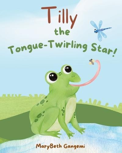 Tilly the Tongue-Twirling Star!