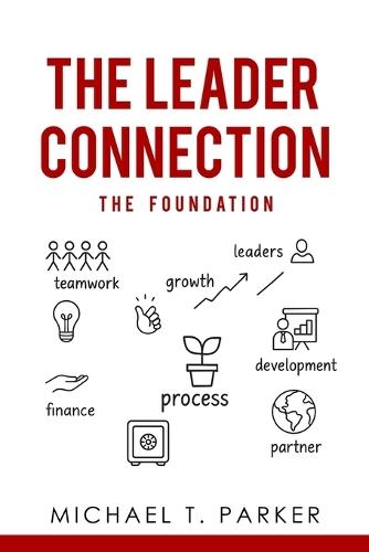 The Leader Connection - The Foundation