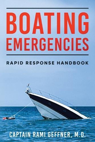 Boating Emergencies: Rapid Response Handbook