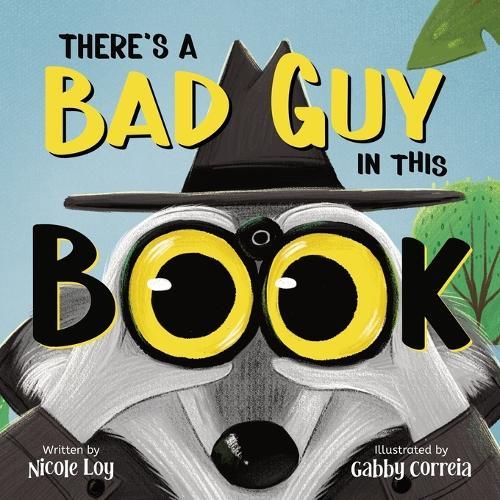 There's a Bad Guy in this Book