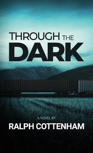 Through the Dark