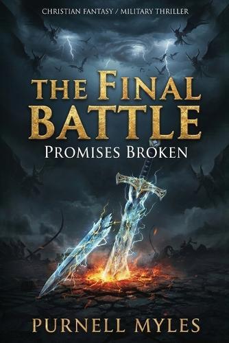 The Final Battle Promises Broken