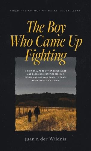 The Boy Who Came Up Fighting