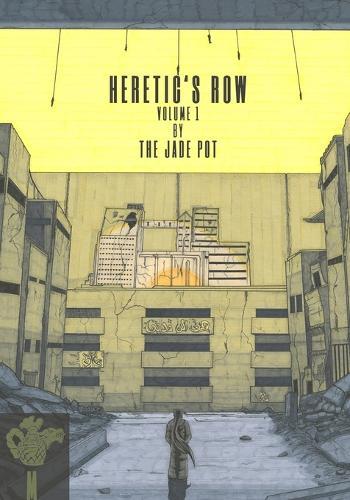 Heretic's Row: Volume 1