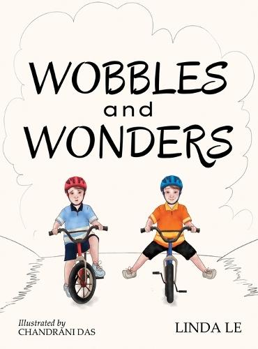Wobbles and Wonders
