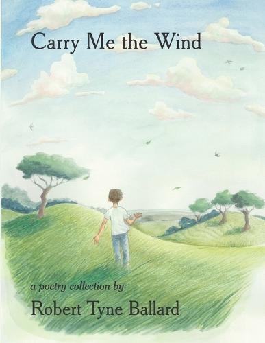 Carry Me the Wind