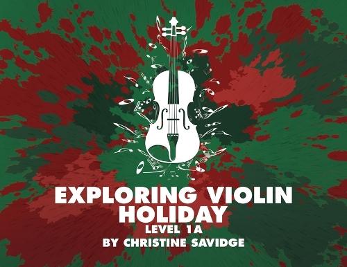 Exploring Violin: Holiday