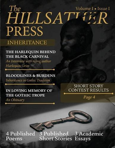 The Hillsather Press Issue I: Inheritance