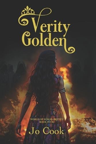 Verity Golden: World of Eoroe: Bryten Book 4