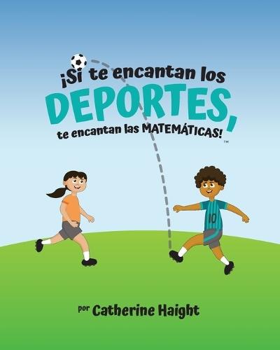 ¡Si te encantan los DEPORTES, te encantan las MATEMÁTICAS!