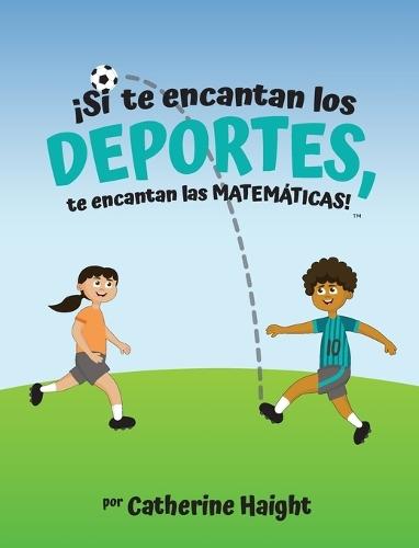 ¡Si te encantan los DEPORTES, te encantan las MATEMÁTICAS!