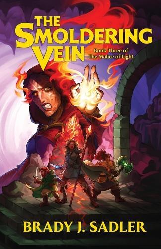 The Smoldering Vein: Book Three of The Malice of Light