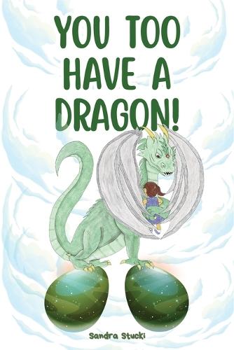 You too have a dragon