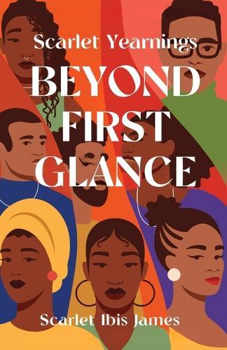 Scarlet Yearnings Beyond First Glance: Stories of Love and Desire