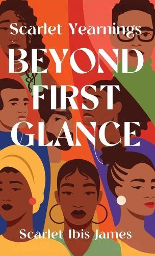 Scarlet Yearnings Beyond First Glance: Stories of Love and Desire