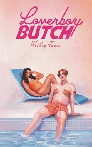 Loverboy Butch