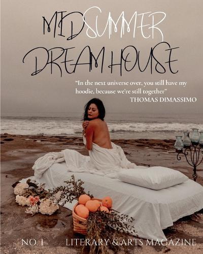 #1: Midsummer Dream House Magazine