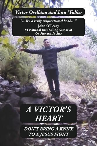 A Victor's Heart: Don't Bring A Knife To A Jesus Fight