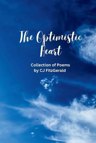 The Optimistic Heart: Edited Version