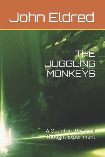 The Juggling Monkeys: A Quantum Runtime Thought Experiment