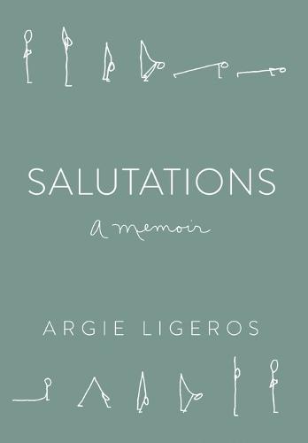 Salutations: A Memoir