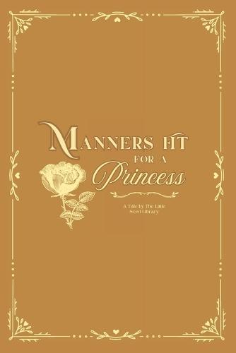 Manners Fit For A Princess