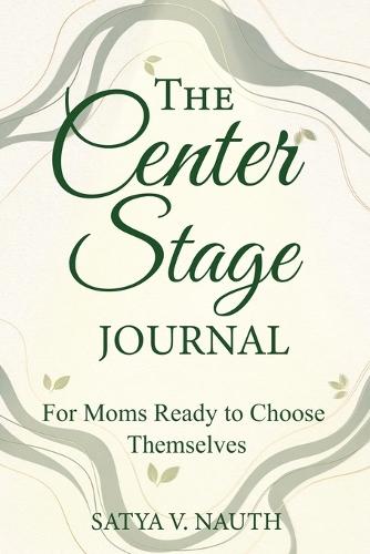The Center Stage Journal