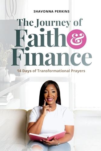 The Journey of Faith & Finance: 14 Days of Transformational Prayers