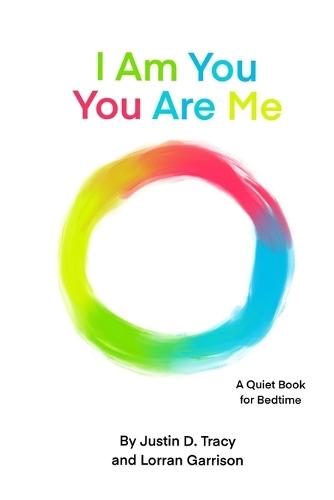 I Am You, You Are Me: A Quiet Book for Bedtime