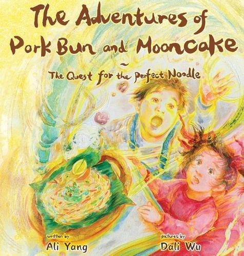 The Adventures of Pork Bun and Mooncake: The Quest for the Perfect Noodle