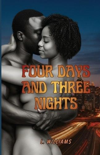 Four Days and Three Nights