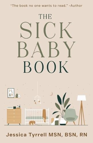 The Sick Baby Book