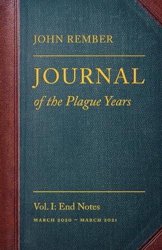Journal of the Plague Years: End Notes