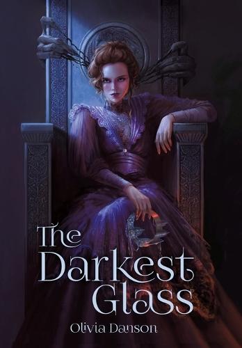 The Darkest Glass