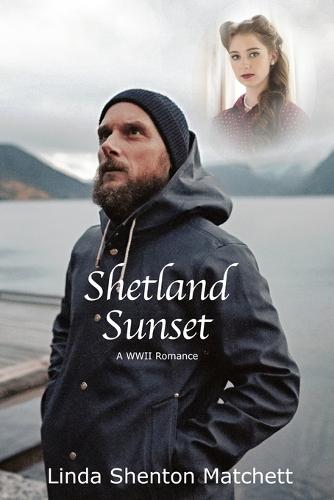 Shetland Sunset: A World War II Romance