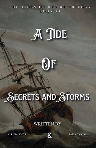 A Tide of Secrets and Storms