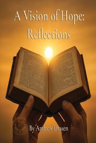 A Vision of Hope: Reflections