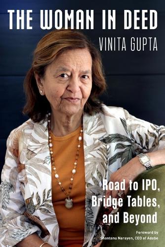 The Woman In Deed: Road to IPO, Bridge Tables, and Beyond: Road to IPO, Bridge Tables