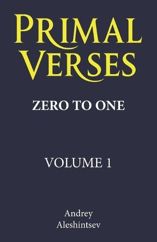 Primal Verses: Zero to One