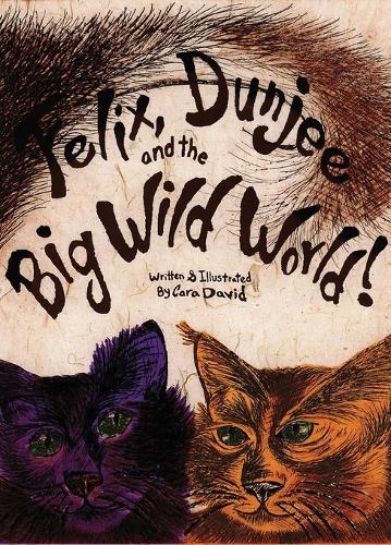Felix, Dunjee and the Big Wild World