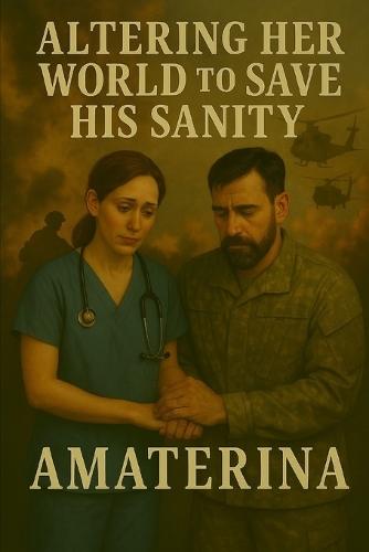 Altering Her World To Save His Sanity