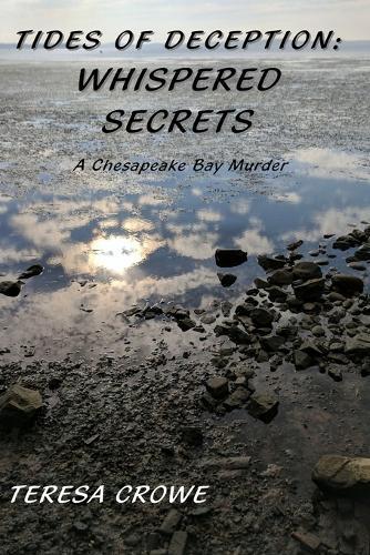 Tides of Deception: Whispered Secrets: A Chesapeake Bay Murder