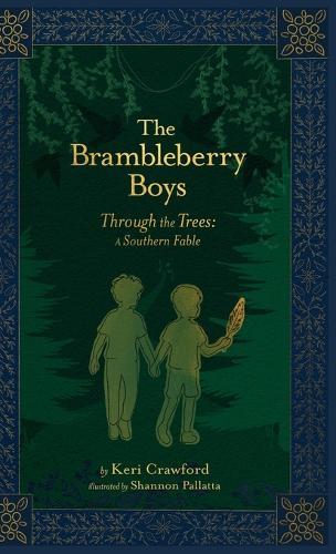 The Brambleberry Boys: Through the Trees